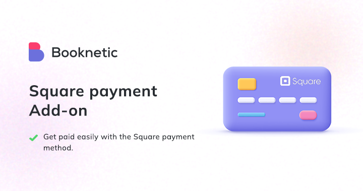 Square payment gateway for Booknetic